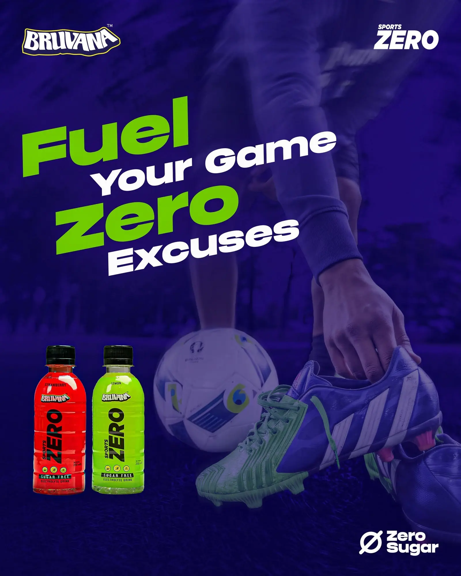 Fuel your game key visual with Bruvana Zero bottles and football boots on purple
